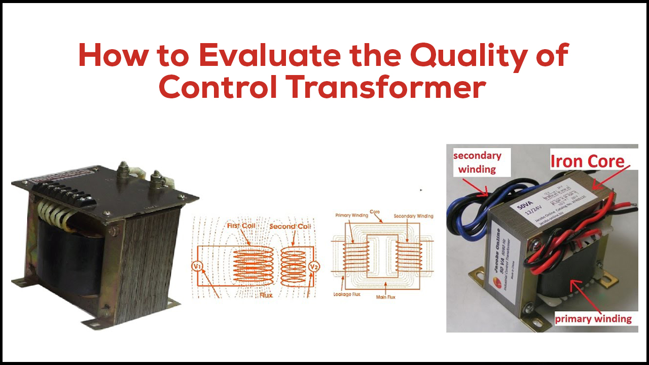 How to Evaluate the Quality of Control Transformer